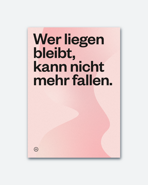 Postkarte »Wer liegen bleibt«