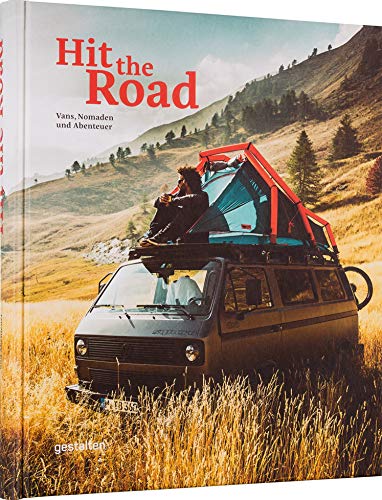 Buch "Hit the Road, Vans, Nomaden und Abenteuer"