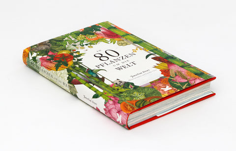 Buch "In 80 Pflanzen um die Welt"